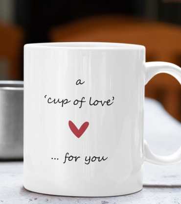 cup of love for you